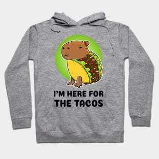 I'm here for the tacos Capybara Taco Hoodie